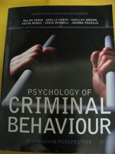 Beispielbild fr Psychology of Criminal Behaviour: A Canadian Perspective , custom edition for Athabasca university zum Verkauf von ThriftBooks-Dallas