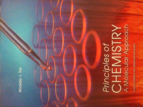 Imagen de archivo de Principles of Chemistry: A Molecular Approach (Custom Edition for Stanford University) a la venta por ThriftBooks-Atlanta