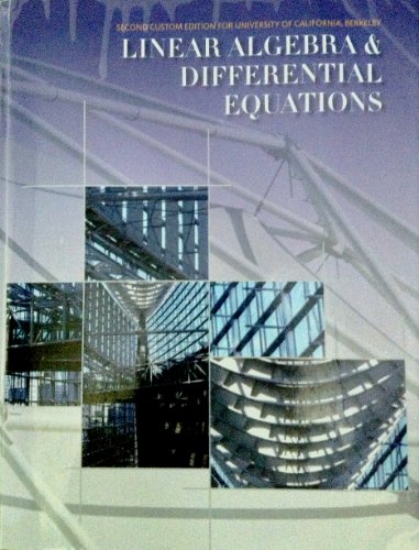 9781256873211: Linear Algebra & Differential Equations Second Custom Edition for University of California, Berkeley (Math 54 - 2013)