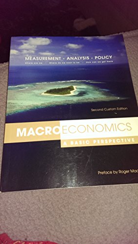 Beispielbild fr Macroeconomics A Basic Perspective 4th custom edition zum Verkauf von Irish Booksellers