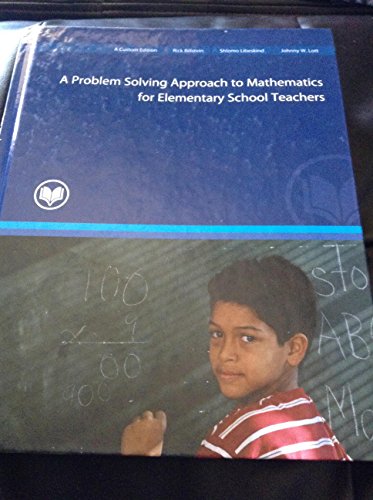 Stock image for A Problem Solving Approach to Mathematics for Elemenatry School Teachers for sale by Bookmans