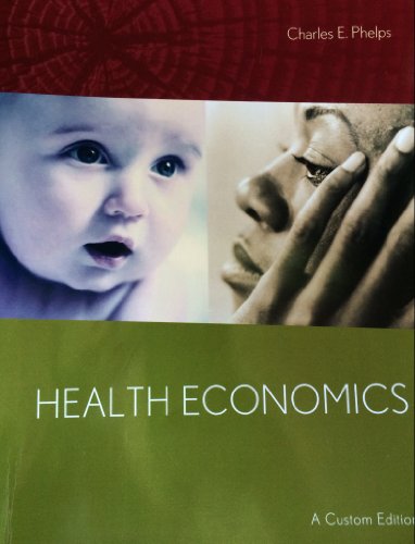 9781256918240: Health Economics: A Custom Edition 5th Edition (2013)