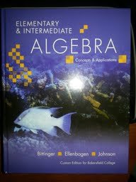 Imagen de archivo de Elementary & Intermediate Algebra Concepts & Applications: Custom Edition for Bakersfield College a la venta por Cronus Books