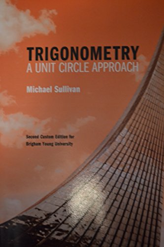 Imagen de archivo de Trigonometry; A Unit Circle Approach a la venta por Wonder Book