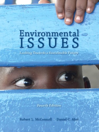 Stock image for Environmental Issues: Looking Towards a Sustainable Future (4th Edition) for sale by Books of the Smoky Mountains