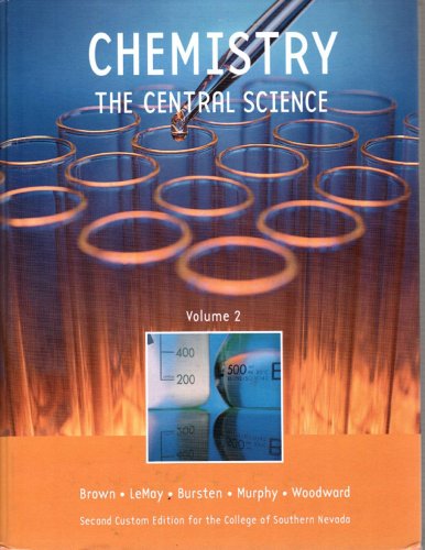 Chemistry: The Central Science, Vol. 2 (9781256984306) by Theodore L. Brown; H. Eugene LeMay Jr.; Bursten; Murphy; Woodward