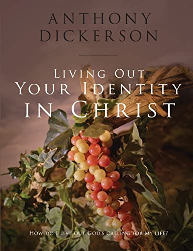 Stock image for Living Out Your Identity In Christ for sale by Lucky's Textbooks