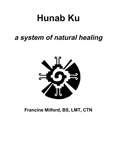 Beispielbild fr Hunab Ku: a System of Natural Healing zum Verkauf von PBShop.store US