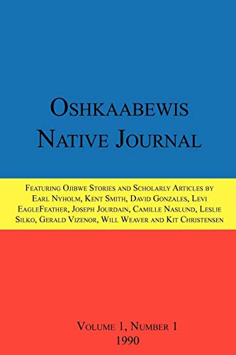Stock image for Oshkaabewis Native Journal (Vol. 1, No. 1) for sale by Ergodebooks