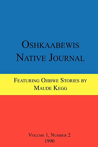 Stock image for Oshkaabewis Native Journal (Vol. 1, No. 2) for sale by Lucky's Textbooks