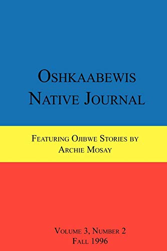 Stock image for Oshkaabewis Native Journal (Vol. 3, No. 2) for sale by GF Books, Inc.