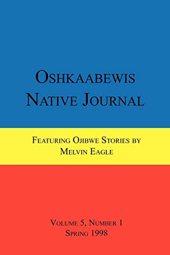 9781257022809: Oshkaabewis Native Journal (Vol. 5, No. 1)