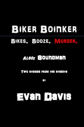 Biker Boinker (9781257033430) by Davis, Evan