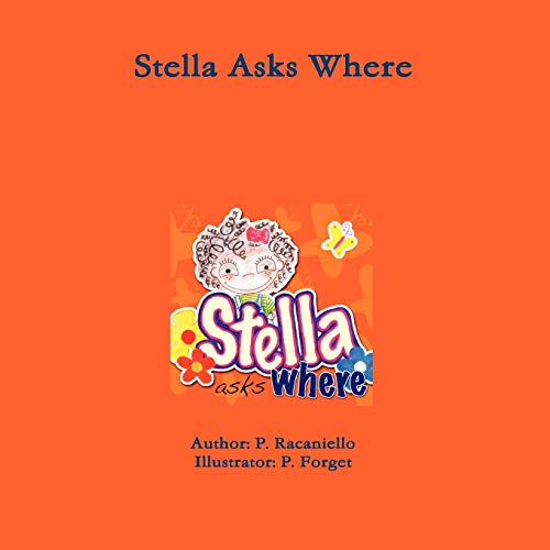 9781257039180: Stella Asks Where