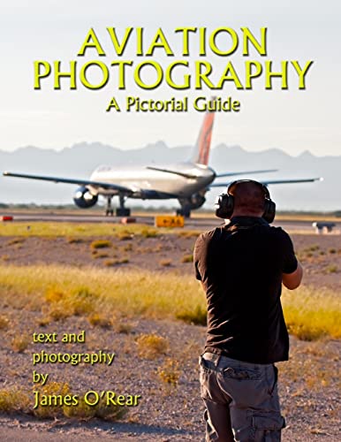 Stock image for Aviation Photography A Pictorial Guide for sale by PBShop.store US