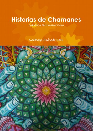 9781257064977: Historias de Chamanes