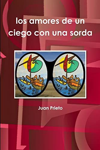 Stock image for los amores de un ciego con una sorda (Spanish Edition) for sale by Ergodebooks