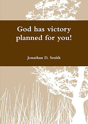 Imagen de archivo de God has victory planned for you! a la venta por Chiron Media