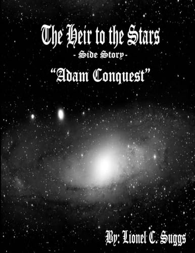 Beispielbild fr Heir to the Stars: Adam Conquest zum Verkauf von PBShop.store US