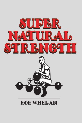 9781257115457: Super Natural Strength