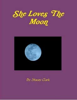 9781257120185: She Loves The Moon