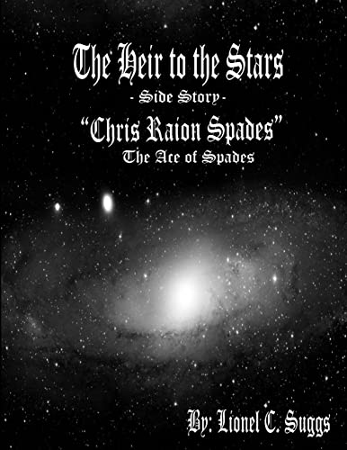 Beispielbild fr Heir to the Stars: Chris Raion Spades zum Verkauf von PBShop.store US