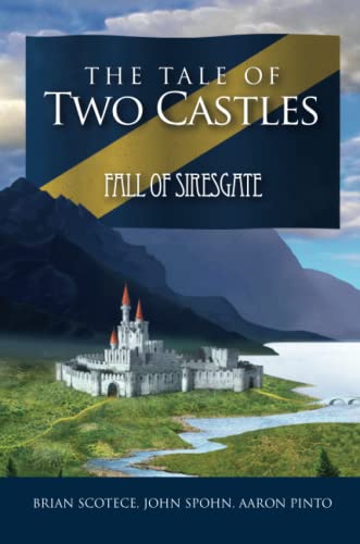 Imagen de archivo de The Tale Of Two Castles: Fall Of Siresgate a la venta por Revaluation Books