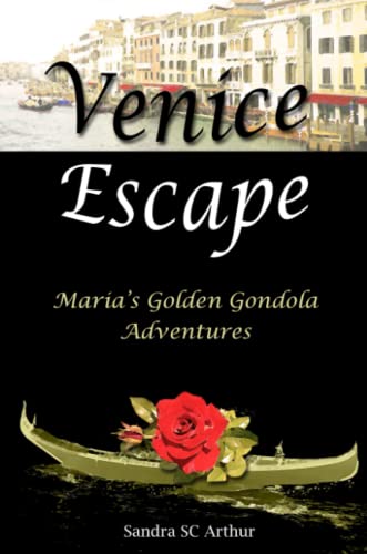 Stock image for Venice Escape - Maria'S Golden Gondola Adventures for sale by Revaluation Books