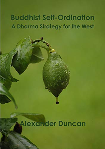 9781257640485: Buddhist Self-Ordination: A Dharma Strategy for the West