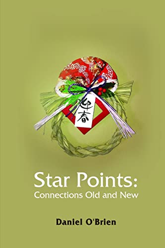 Beispielbild fr Star Points: Connections Old And New zum Verkauf von Sheri's Book Treasures