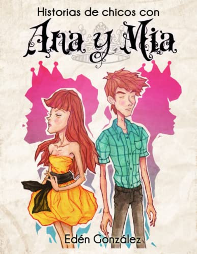 9781257748402: Historias de Chicos con Ana y Mia