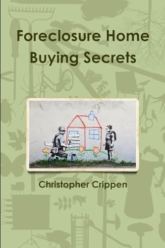 Beispielbild fr Foreclosure Home Buying Secrets zum Verkauf von THE SAINT BOOKSTORE