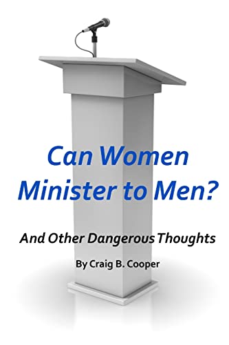 Stock image for Can Women Minister to Men? for sale by PBShop.store US