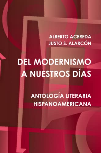 Imagen de archivo de Del Modernismo A Nuestros DAs (Spanish Edition) a la venta por Artless Missals