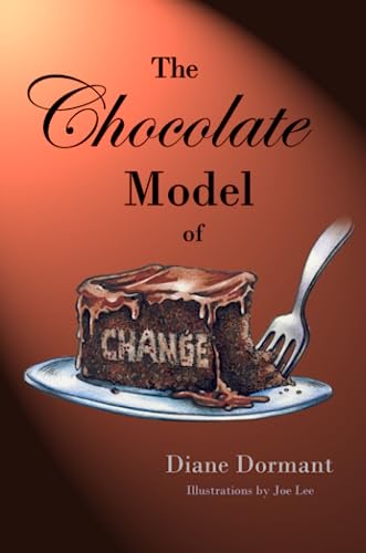 Beispielbild fr The Chocolate Model Of Change zum Verkauf von HPB-Red