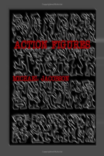 Action Figures (9781257919000) by Jacobson, Michael