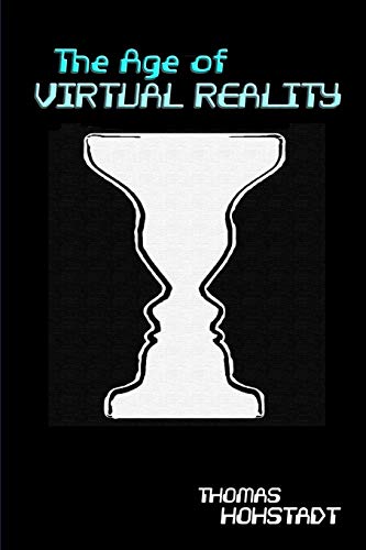 9781257923595: The Age of Virtual Reality