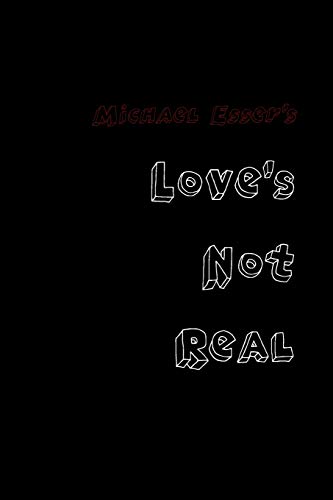 Stock image for Love's Not Real for sale by Chiron Media