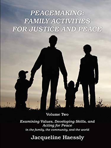 9781257947164: Peacemaking: Family Activities for Justice and Peace, Vol. 2