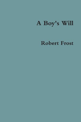 A Boy'S Will (9781257962884) by Frost, Robert