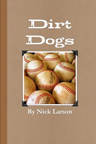 Beispielbild fr Dirt Dogs zum Verkauf von PBShop.store US