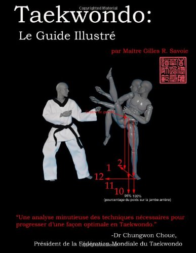 Beispielbild fr Taekwondo: Le Guide Illustr zum Verkauf von Buchpark