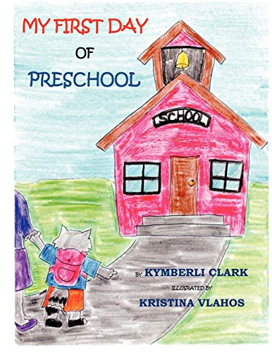 9781257996339: My First Day of Preschool
