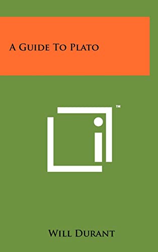 A Guide To Plato (9781258000394) by Durant, Will