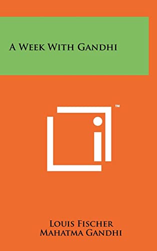 Stock image for A Week With Gandhi for sale by Book Deals