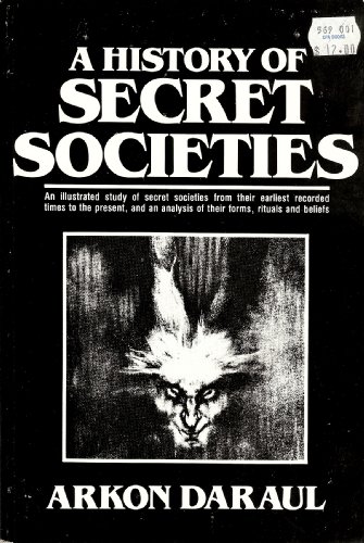 9781258001001: A History of Secret Societies