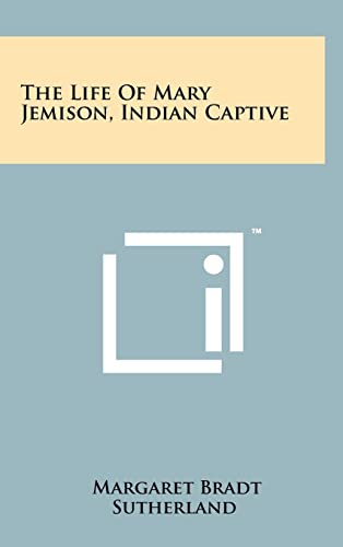 Stock image for The Life Of Mary Jemison, Indian Captive for sale by Lucky's Textbooks