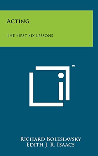 Stock image for Acting: The First Six Lessons for sale by Hippo Books