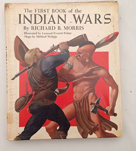 9781258011284: The First Book of the Indian Wars