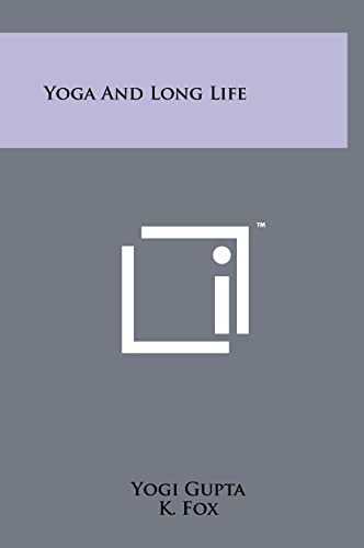 9781258013486: Yoga And Long Life